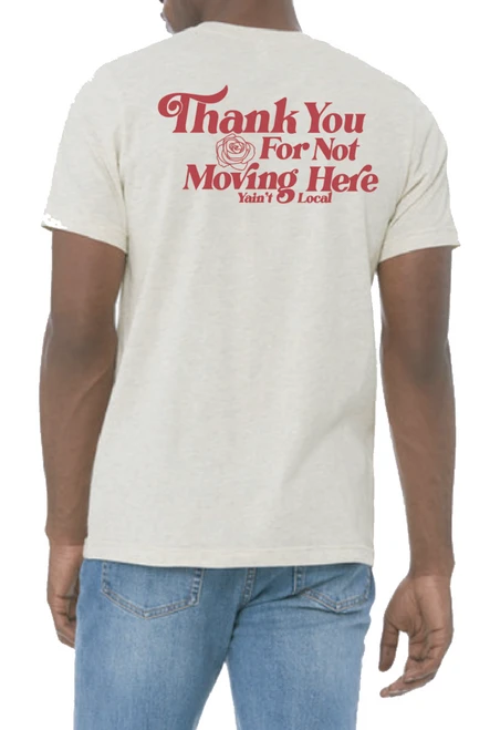 Y'AINT LOCAL THANKS TEE (BC-3001C) 5 Y'AINT LOCAL THANKS TEE (BC-3001C) - Image 3